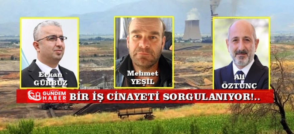  “A Termikte İş Cinayeti Yaşandı”