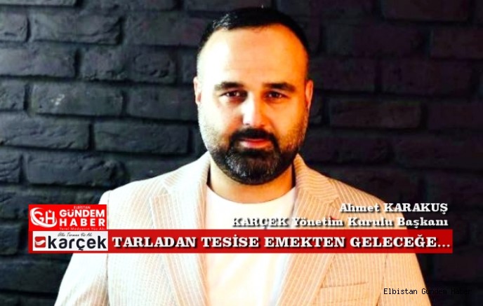 “KARÇEK Alın Terini Tarlada Bırakmaz”