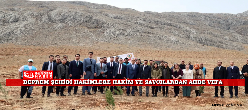 Deprem Şehidi Hakimlere Ahde Vefa