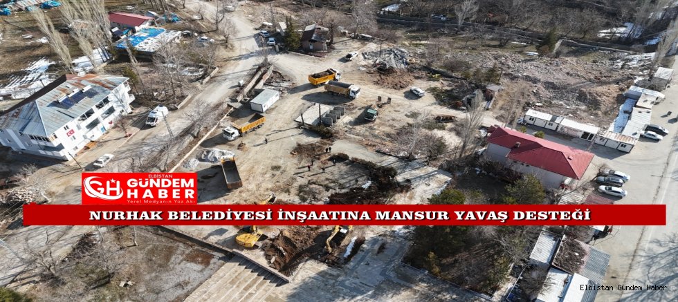 Nurhak Belediye Binasının Temeli Atıldı