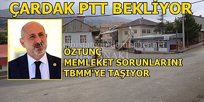 Çardak PTT Bekliyor