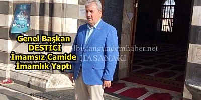 Destici İmamsız Camide Namaz Kıldırdı!