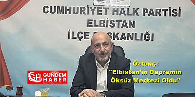 “Elbistan’ı Üvey Evlat Görüyorlar”