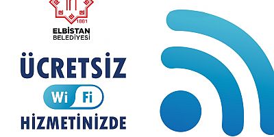 Elbistan Belediyesi’nden Ücretsiz Wi-Fi Hizmeti