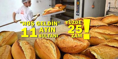 Elbistan’da Ekmeğe Yüzde 25 ZAM!..