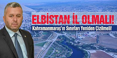 “Elbistan İL Olsun”
