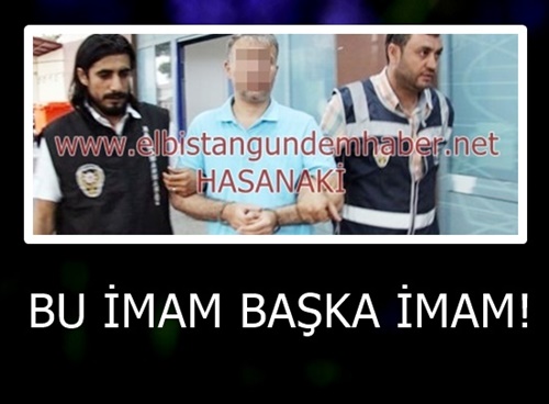 Elbistan İmamı Bağ Evinde Yakalandı