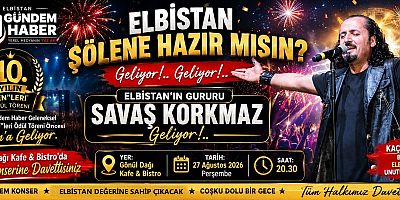 Elbistan Savaş Korkmaz ile Şölene Hazır mısın? 