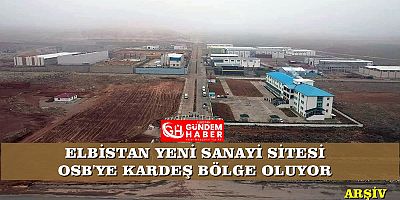 Elbistan Yeni Sanayi Sitesi Hayırlı Olsun