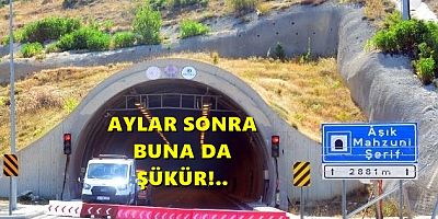 Göksun Tünelinde Kısmi Açılış