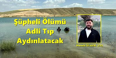 Gölette Şüpheli Ölüm