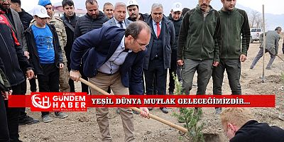 “HER FİDAN GELECEĞE MİRASTIR”