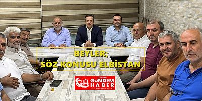 İktidar Elbistan’ın Geleceğine Sahip Çıkmalı
