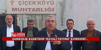KASKİ Çağ Atladı! Hayali Fatura Yazdı!