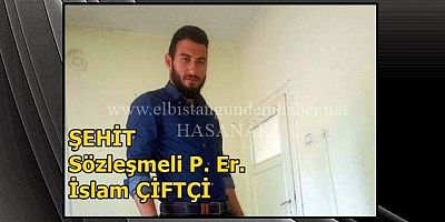 Maraş’a 3 Günde 2. Şehit Ateşi