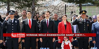 Nurhak’ta MİLLİ EGEMENLİK Coşkusu