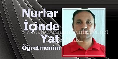 Nurlar İçinde Yat Öğretmenim
