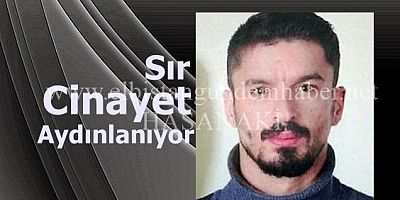 Sır Cinayet Aydınlanıyor
