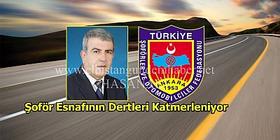 “Şoför Esnafının Feryadına Kulak Verin”