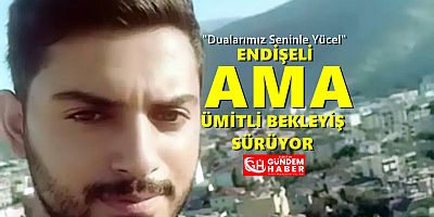 Yücel Coşkun İçin Ümitler Sürüyor