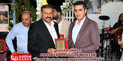 Yusuf KURNAZ  & PINARBAŞI MAHALLESİ MUHTARI 